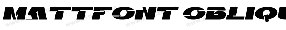Mattfont Oblique字体转换